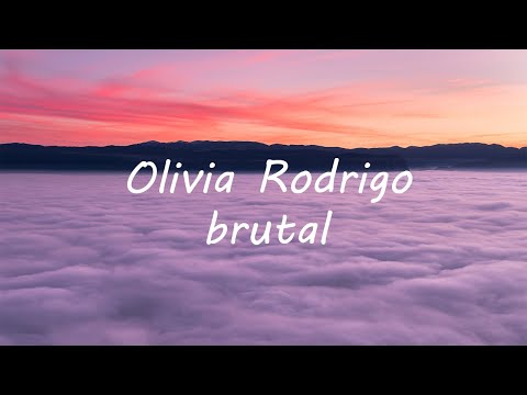 Olivia Rodrigo - brutal (Lyrics)