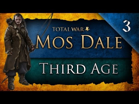 Third Age: Total War (MOS): Dale - Ep. 3