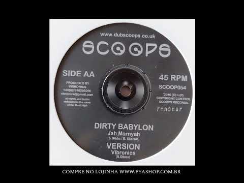 🔘  Jah Marnyah, Vibronics - Dirty Babylon / ﻿Dub Version (10")