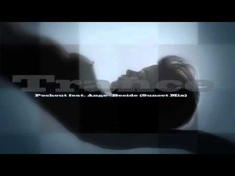 Poshout feat. Ange - Beside (Sunset Mix)