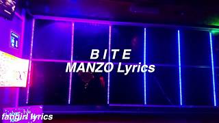 B I T E || MANZO Lyrics