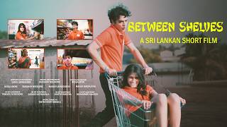 Between Shelves | A Sri Lankan Short Film