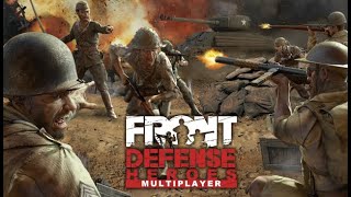 Front Defense Heroes: Gameplay VR Featuring Campbell The Toast [Crash] #1