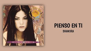 Pienso en Ti - Shakira (Lyrics/Audio)