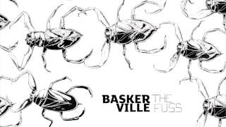 Baskerville - The Fuss