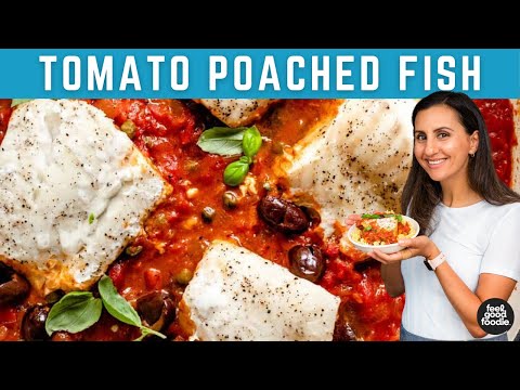 Tomato Poached Fish | How to Poach Quickly