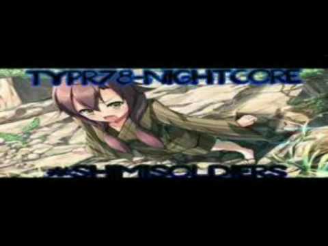 #Shimisoldiers ||NightCore By TyPr78||