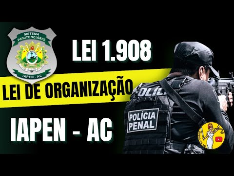 Lei 1.908 - Organização do IAPEN