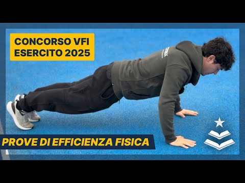 Concorso VFI Esercito 2025 - Prove di Efficienza Fisica: cosa sono e come superarle.
