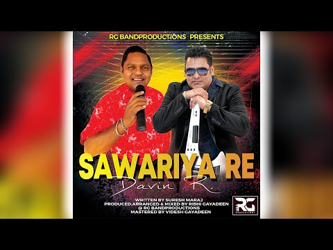 Davin R - Sawariya Re (2021 Chutney)