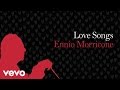 Love Songs Ennio Morricone - Love Music Collection (High Quality Audio) HD