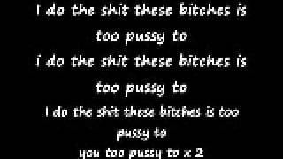 Honey Cocaine - Too Pussy To [Official Lyrics Video]