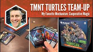 TMNT Turtle Team-Up: My Favorite Mechanism