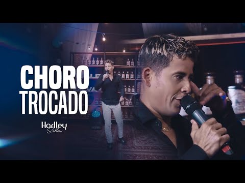 Harlley Silva - Choro Trocado