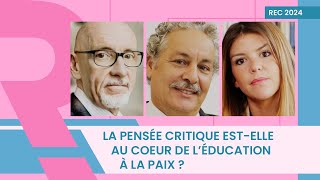 La pensée critique est-elle au cœur de l'éducation à la Paix ? | Ahmed Galai, Georges Salines.