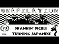 Skankin' Pickle - Turning Japanese