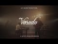 VARUDU 4K Telugu Worship Song John David Inja Featuring Rohit Ganta Joy Dasari Productions