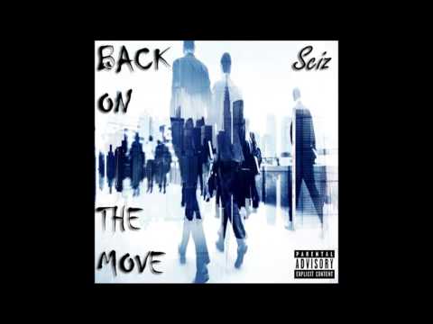 Sciz - Back On The Move (Prod. By !llmind)