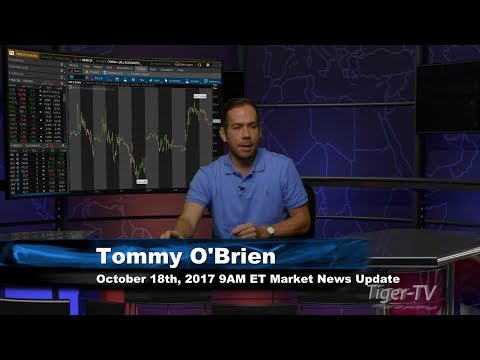 October 18th 9AM EST Market Update with Tom O'Brien on TFNN