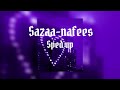 Sazaa by nafees (sped up) #spedupsongs #bollywood #spedup