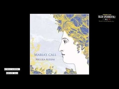Nicola Alesini - Maria's Call (ripresa)