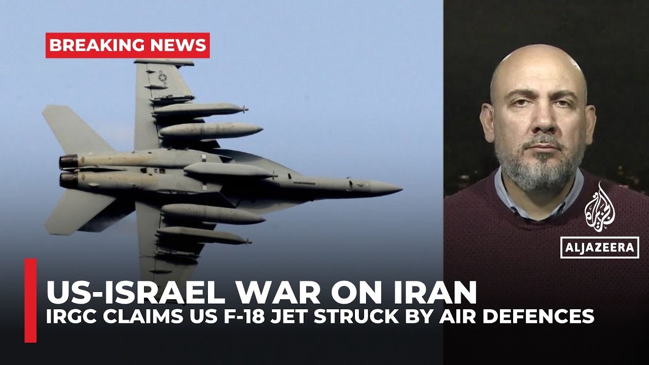 Iran’s IRGC claims it hit US F-18 as ‘new air defence system’ emerges
