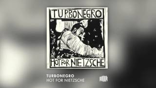 Turbonegro - Hot For Nietzsche