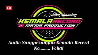 Download lagu AUDIO SANGPOSANGNGAN KEMALA RECORD NO VOKAL **KEMALA RECORD 'SELEBRITIS BAWAH TEROP' mp3
