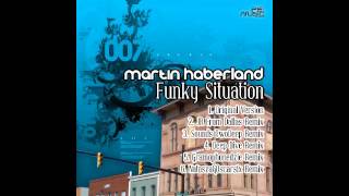 Martin Haberland - Funky Situation (original version)