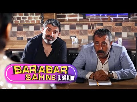Barabar Sahne 1.Sezon 3.Bölüm