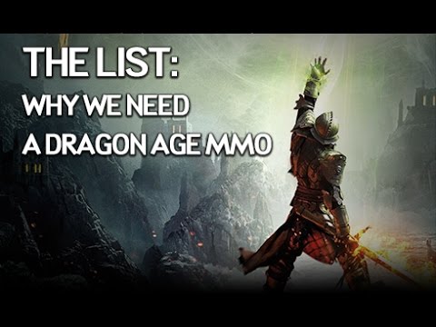 The List: Top Five Reasons Bioware Should Make Dragon Age a MMO