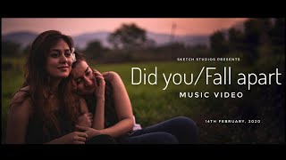 Did you/fall apart | Prateek Kuhad |Music video