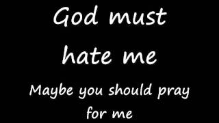 God Must Hate Me Music Video