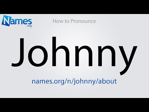 How to Pronounce Johnny
