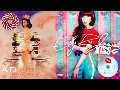 Katy Perry & Carly Rae Jepsen - TEENAGE DREAM + KISS 'Albums Mix' [Music Video] 💋🍭📀