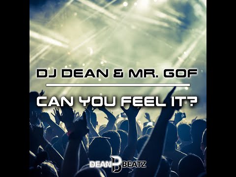 DJ Dean & Mr. Gof - Can You Feel It? (Bastian Basic Remix Edit)