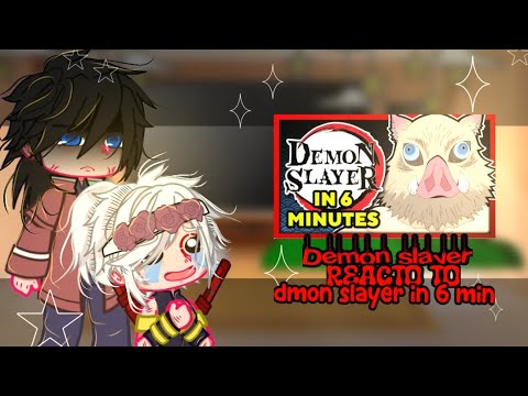 Demon slayer react to Demon slayer in 6 min😂💔 || Arabic// New.