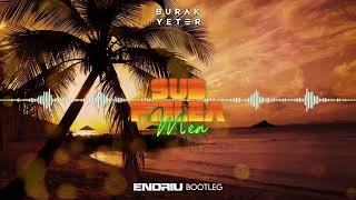 Burak Yeter - Sub Pielea Mea Ft.Carla&#39;s Dreams (ENDRIU BOOTLEG ) 2020
