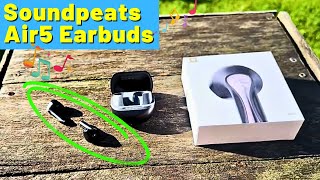 Soundpeats Air5 Earbuds Unboxing and Review