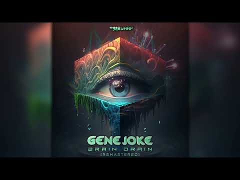 Genejoke - Brain Drain (Remastered) (timewarp184/Geomagnetic Records/Psytrance)::Full Album