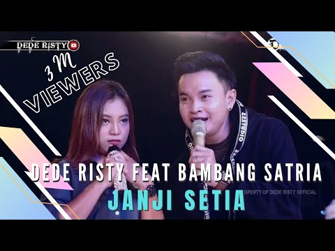 JANJI SETIA Voc DEDE RISTY Feat  BAMBANG SATRIA  I LIVE MANGGUNG ONLINE I #1MViewers