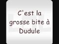 La bite à Dudule 