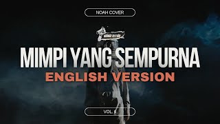 Download lagu MIMPI YANG SEMPURNA (NOAH cover) | English Version with lyric mp3