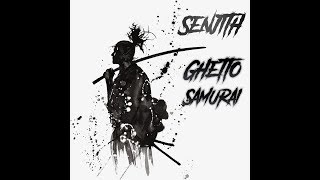 Senjith - Ghetto Samurai