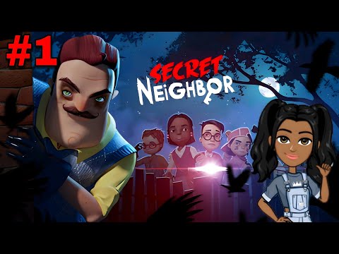 Secret Neighbor, Part 1!