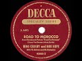 1944 Bing Crosby-Bob Hope - Road To Morocco