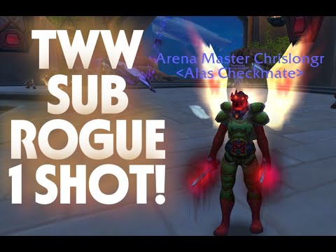TWW Subtlety Rogue One Shot Rotation 11.1 The War Within