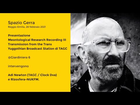 Presentazione «Meon III» con Adi Newton (CLOCK DVA/TAGC) e Rizosfera @ Museo Spazio Gerra 28/02/2021