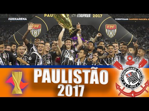 Corinthians | Campanha do Título do Paulistão 2017