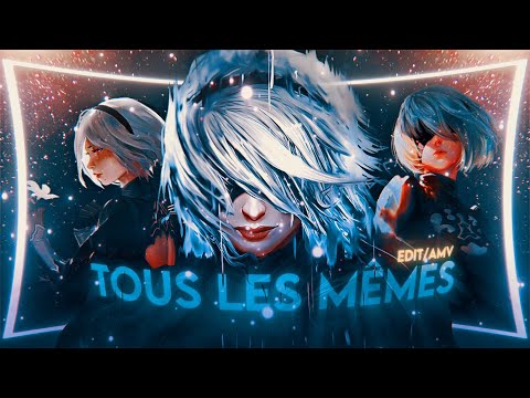 2B -  Nier Automata 💫 [4K Edit/AMV] - Tous les Mêmes